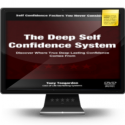 The Alternate Reality of The Deep Self Confidence System